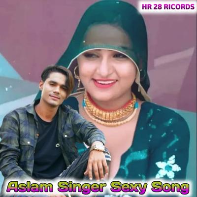 Aslam Singer Sexy Song's cover