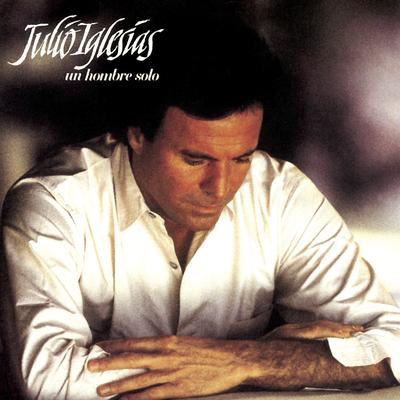 Lo Mejor De Tu Vida By Julio Iglesias's cover