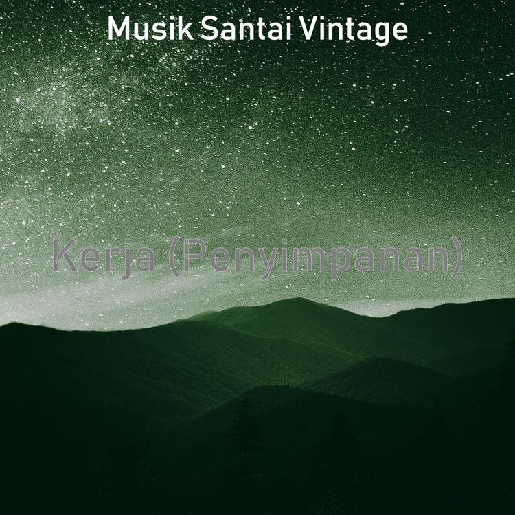 Musik Santai Vintage's avatar image