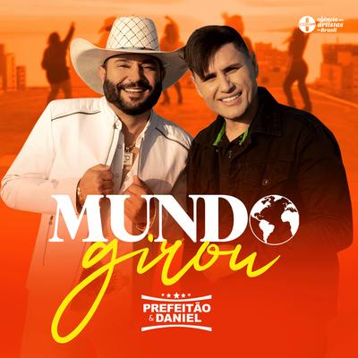 Mundo Girou By Prefeitão, Daniel Cosmic's cover