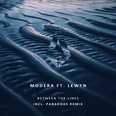 Between the Lines (Paradoks Remix) By Modera, Lewyn's cover