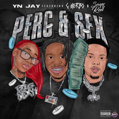 Perc & Sex By YN Jay, G Herbo, Sexyy Red's cover