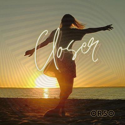 Closer By OrsO Official's cover