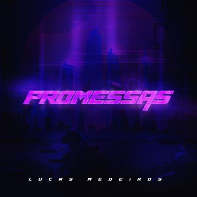 PROMESSAS By Lucas LM's cover