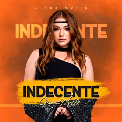 Indecente By Giana Mello's cover
