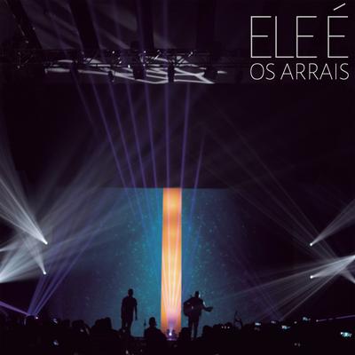 Ele é (Ao Vivo)'s cover