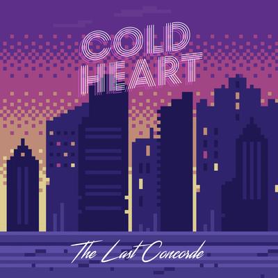Cold Heart By The Last Concorde's cover