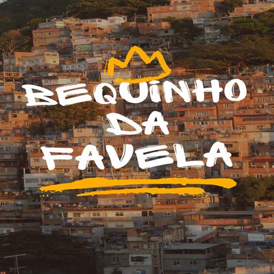 Bequinho da Favela By Dj Biro, MC PIKENA DO SERRAO, DROP7's cover