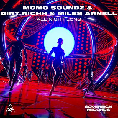 All Night Long By Momo Soundz, Dirt Richh, Miles Arnell's cover