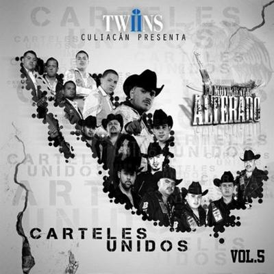 Carteles Unidos By El Movimiento Alterado's cover