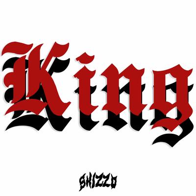 KING By Shizzo's cover