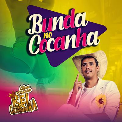 Bunda No Cocanha By Rei da Cacimbinha's cover