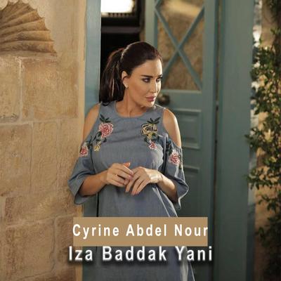 Iza Baddak Yani By Cyrine Abdel Noor's cover