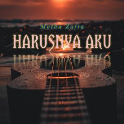 HARUSNYA AKU's cover