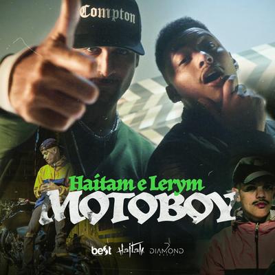 Motoboy By Haitam, Lerym, ÉaBest's cover