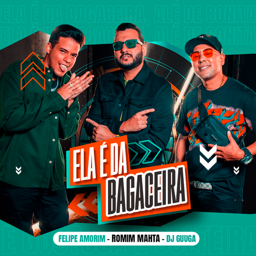 Romim Mahta - Ela É da Bagaceira (feat. Felipe Amorim & Dj Guuga) - Single's cover