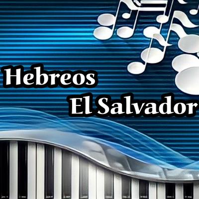 Hebreos El Salvador's cover