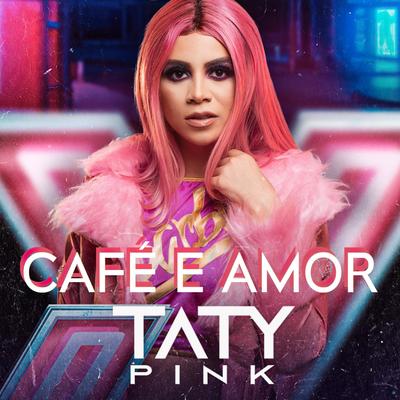 Café e Amor By Taty pink's cover