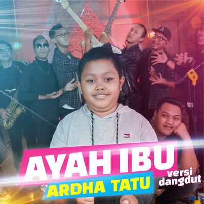 Ayah Ibu (Versi Dangdut)'s cover