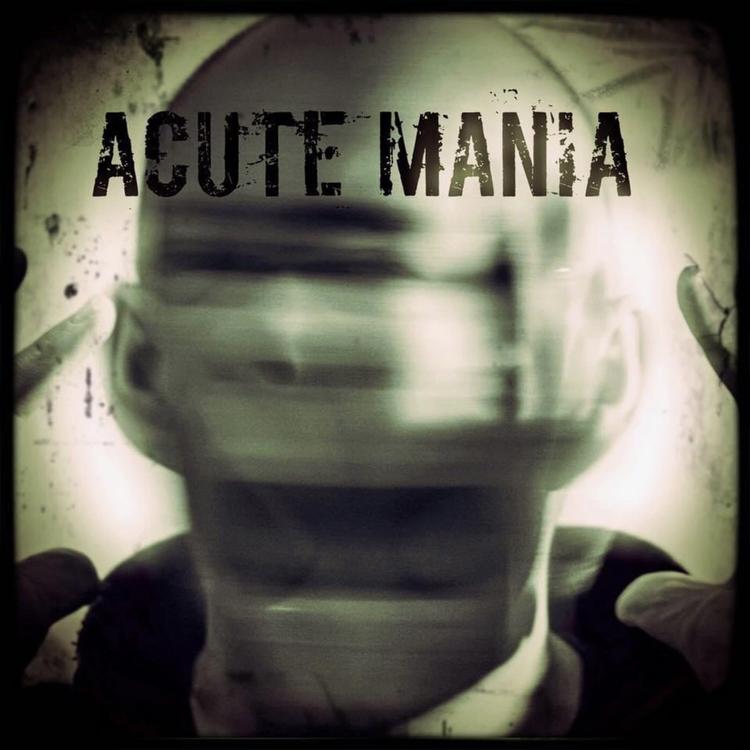 Acute Mania's avatar image