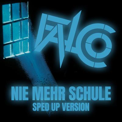 Nie mehr Schule (Sped Up)'s cover