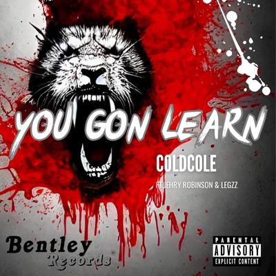 You Gon' Learn's cover