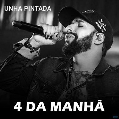 4 da Manhã By Unha Pintada's cover