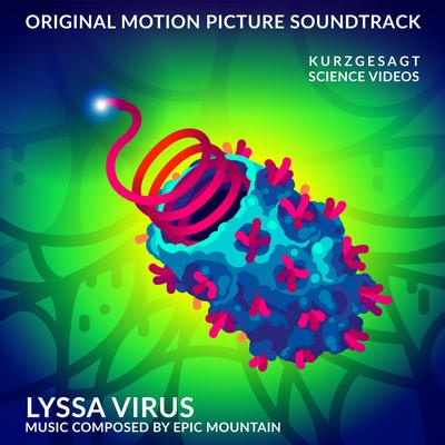 Lyssa Virus By Epic Mountain's cover