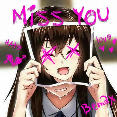 Miss you By Bemax's cover