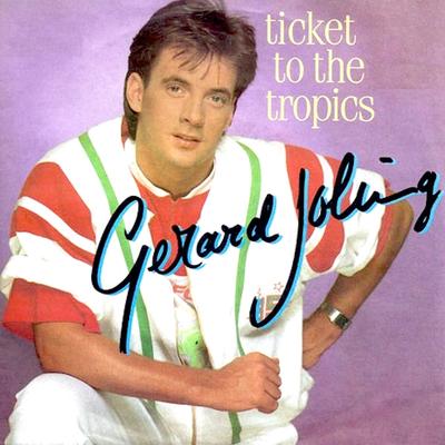 Ticket To The Tropics By Gerard Joling's cover