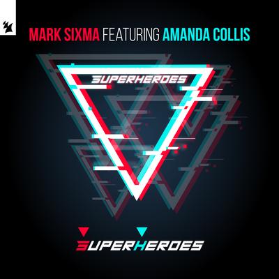 Superheroes By Mark Sixma, Amanda Collis's cover