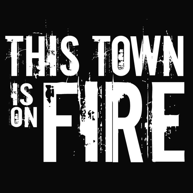 This Town Is On Fire's avatar image