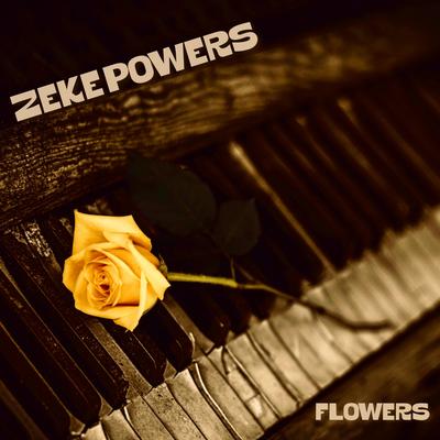 flowers By Zeke Powers's cover