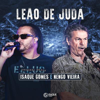 Leão de Judá (Ao Vivo) By Isaque Gomes, Nengo Vieira's cover