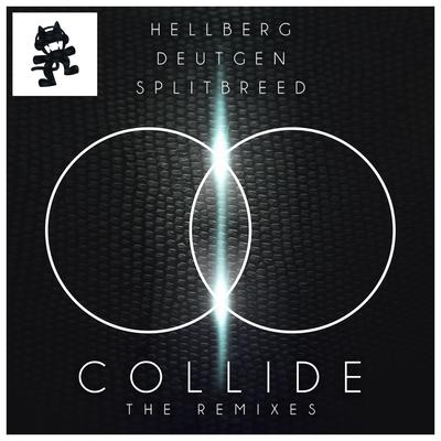 Collide (Astronaut & Barely Alive Remix) By Hellberg, Deutgen, Splitbreed's cover