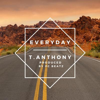 Everyday By T. Anthony's cover