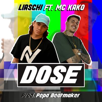 Dose By Liaschi MC, Mc Kako's cover