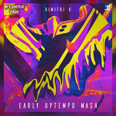 Early Uptempo Mash's cover