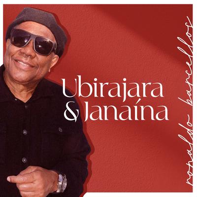 Ubirajara & Janaína By Ronaldo Barcellos's cover