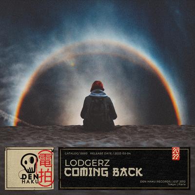 Coming Back By Lodgerz's cover