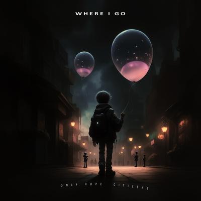 Where I Go (Extended)'s cover