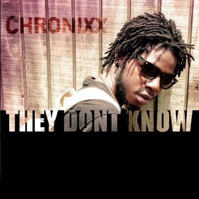 They Dont Know By Chronixx's cover