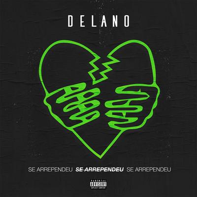 Se arrependeu By Delano's cover