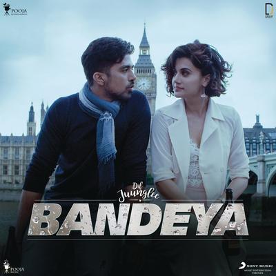 Bandeya (From "Dil Juunglee")'s cover