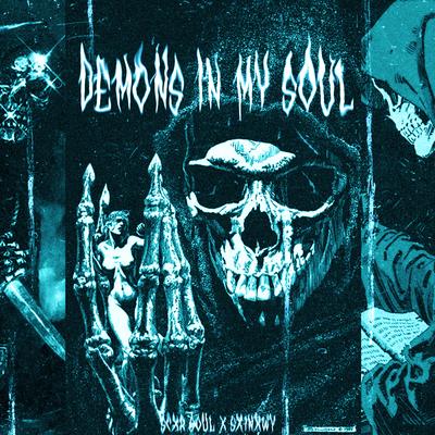 DEMONS IN MY SOUL (Slowed) By SCXR SOUL, Sx1nxwy's cover