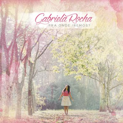 A Voz By Gabriela Rocha's cover