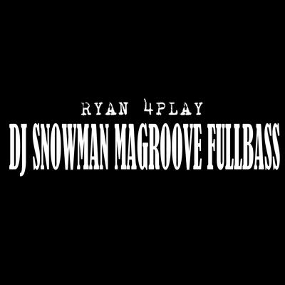 Dj Snowman Magroove Fullbass's cover
