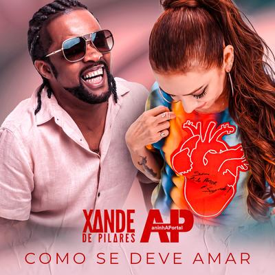 Como Se Deve Amar By Aninha Portal, Xande De Pilares's cover