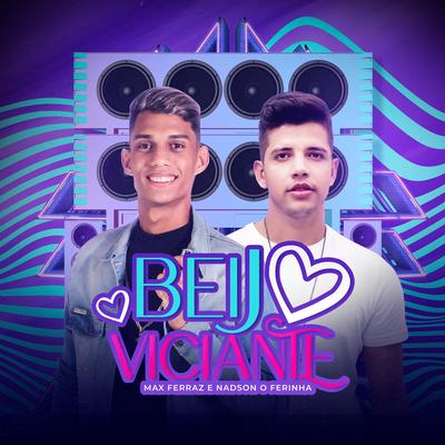 Beijo Viciante By Max Ferraz, Nadson O Ferinha's cover