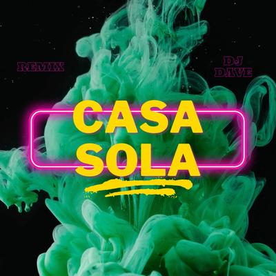 CASA SOLA (REMIX)'s cover